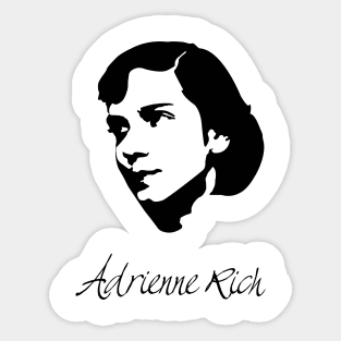 Adrienne Rich Quote Sticker